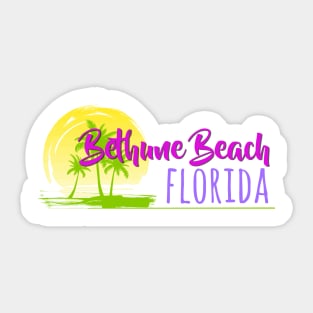 Life's a Beach: Bethune Beach, Florida Sticker